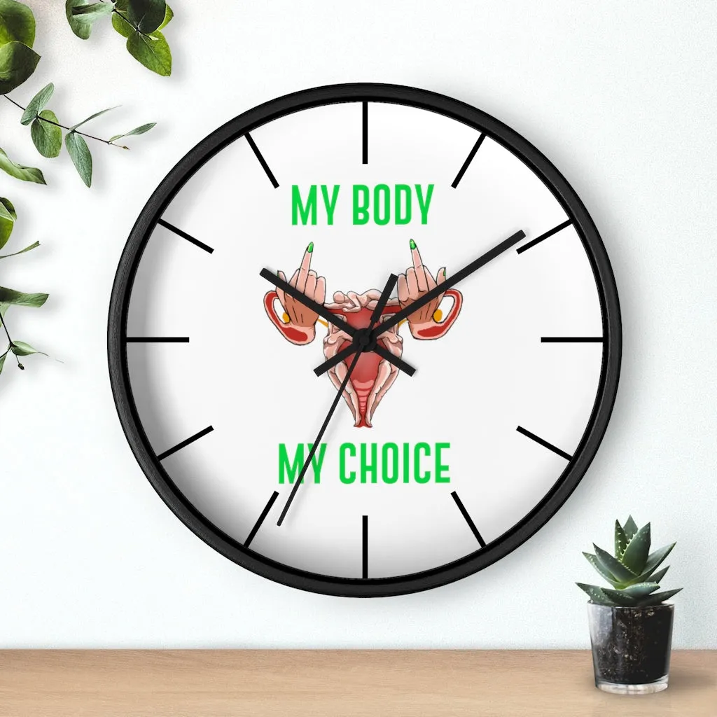 Affirmation Feminist pro choice Wall clock -  Her Body Her Choice