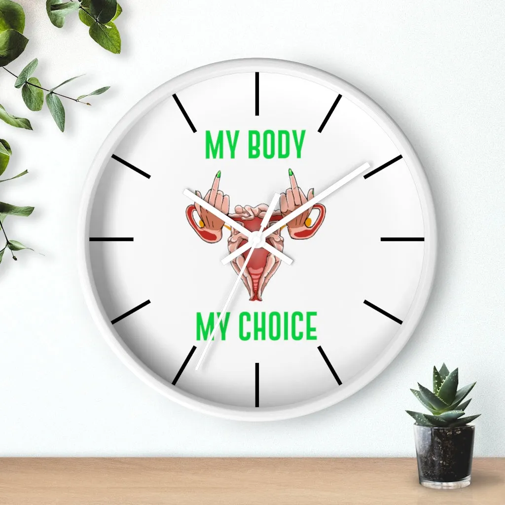 Affirmation Feminist pro choice Wall clock -  Her Body Her Choice