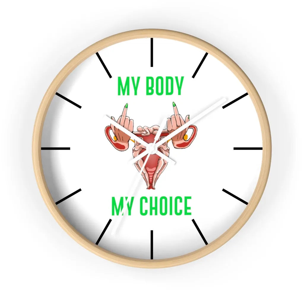 Affirmation Feminist pro choice Wall clock -  Her Body Her Choice