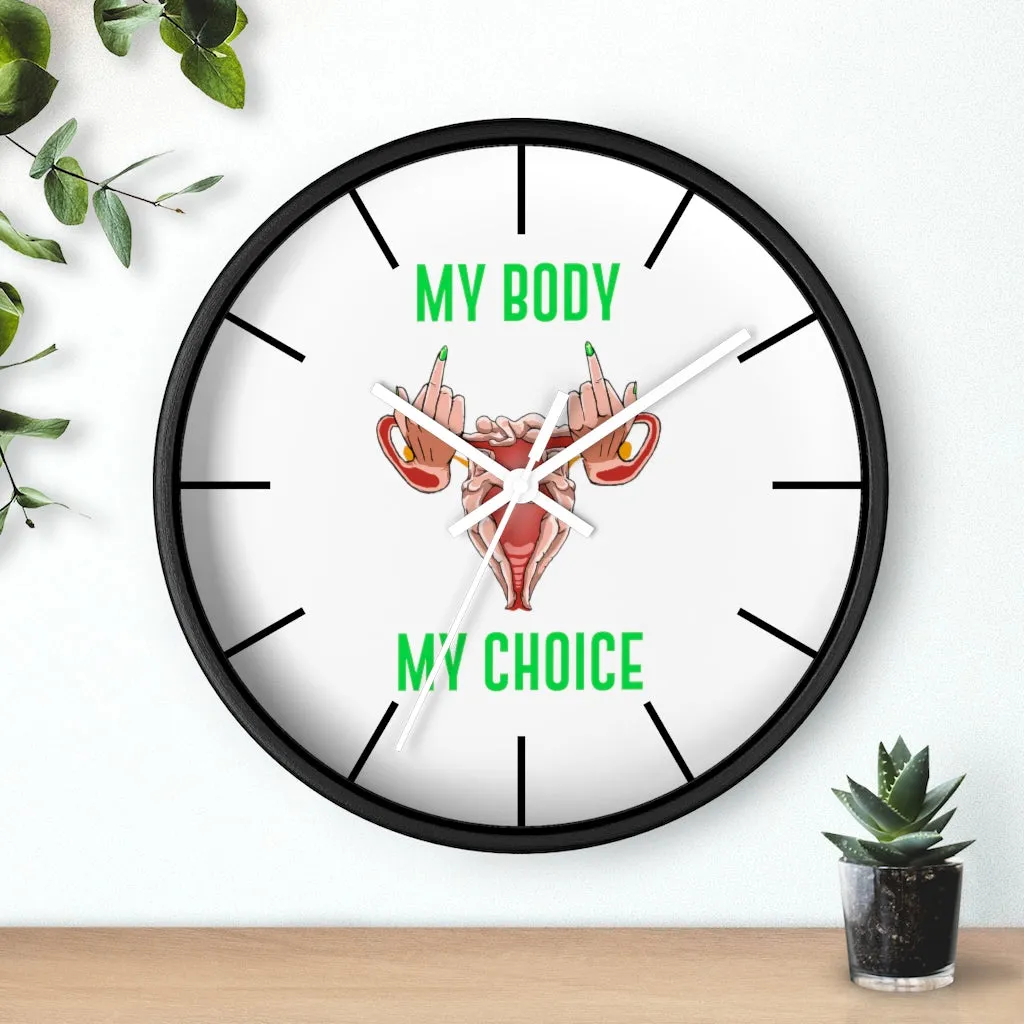 Affirmation Feminist pro choice Wall clock -  Her Body Her Choice