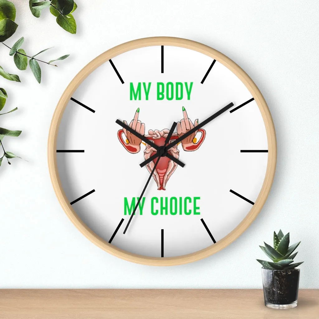 Affirmation Feminist pro choice Wall clock -  Her Body Her Choice