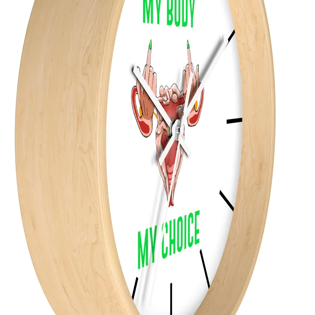 Affirmation Feminist pro choice Wall clock -  Her Body Her Choice