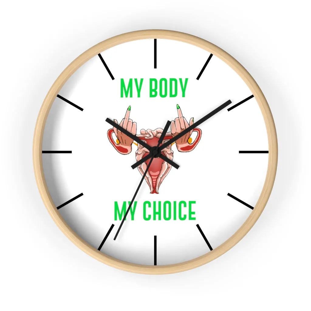 Affirmation Feminist pro choice Wall clock -  Her Body Her Choice